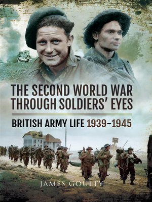 cover image of The Second World War Through Soldiers' Eyes